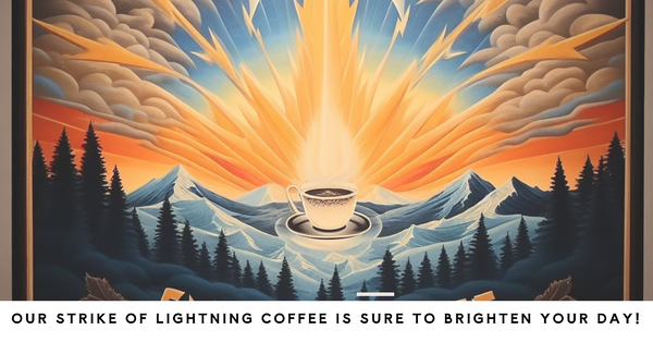 K. Srike of Lightning - Ground Coffee